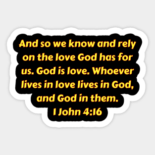 Bible Verse 1 John 4:16 Sticker